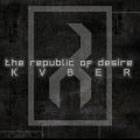 The Republic Of Desire : Kvber